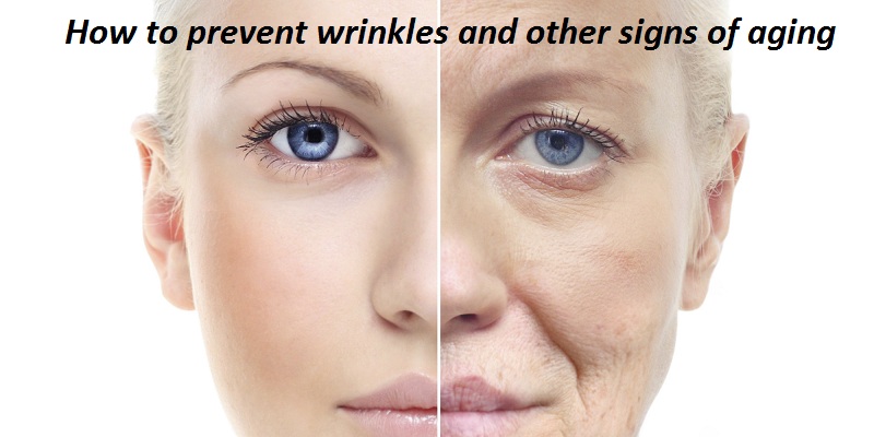 How To Prevent Wrinkles And Other Signs Of Aging With 10 Easy Tricks